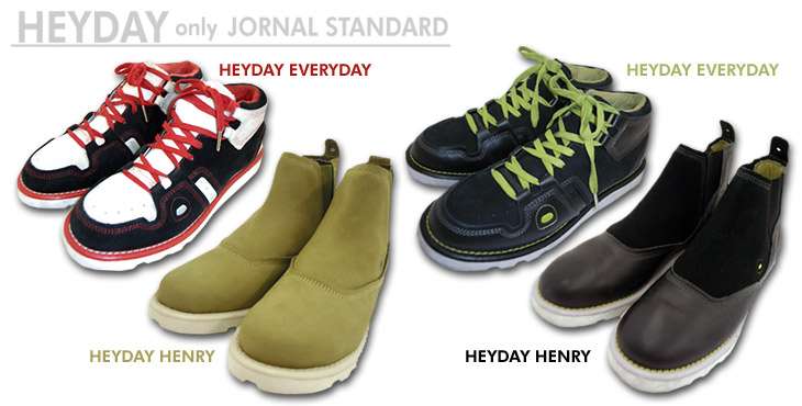 HEYDAY　EVERYDAY & HENRY  JORNAL STANDARD