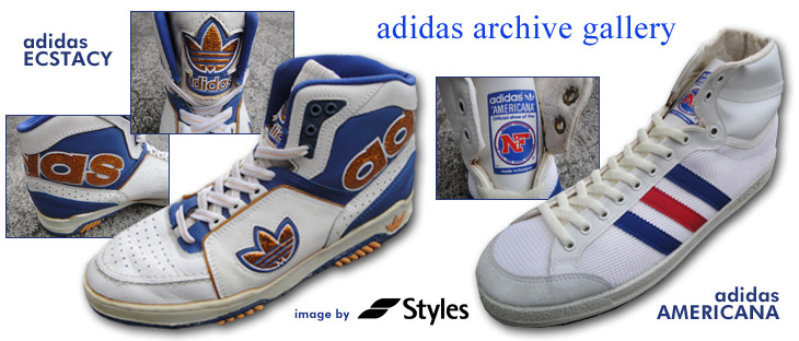 ECSTACY & AMERICANA / adidas archive gallery
